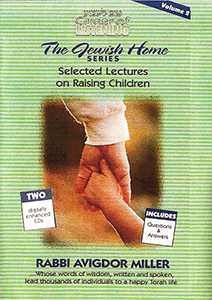 Rabbi Miller CD Album- The Jewish Home Series vol. 2
