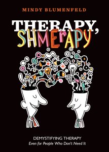 Therapy, Shmerapy