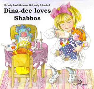 Dina-Dee Loves Shabbos!