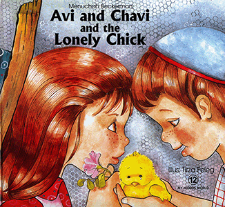 Avi & Chavi and the Lonely Chick
