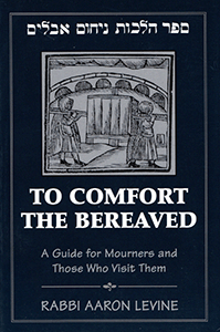 To Comfort The Bereaved