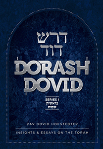 Dorash Dovid: Bereishis-Shemos
