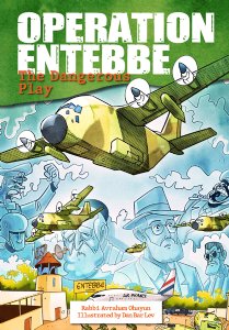 Operation Entebbe: The Dangerous Play