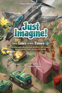 Just Imagine! Their Tales in Our Times Volume 2