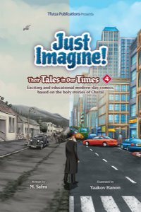 Just Imagine! Their Tales in Our Times Volume 4