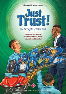 Just Trust! Vol. 2 - The Benefits of Bitachon
