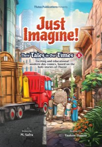 Just Imagine! Their Tales in Our Times #6