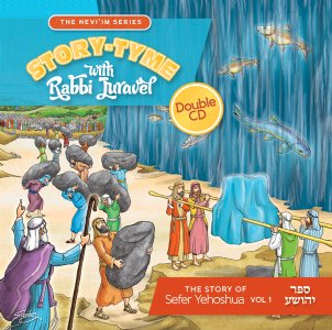 Story Tyme with Rabbi Juravel - The Story of Sefer Yehoshua Vol. 1 -Double CD