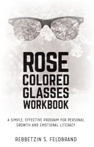 Rose Colored Glasses Workbook -Free Download