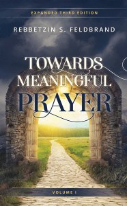 Towards Meaningful Prayer - Vol. 1 Expanded Edition