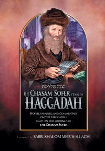 The Chasam Sofer Pesach Haggadah
