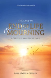 The Laws of End of Life and Mourning - Zichron Menachem